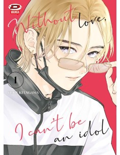 WITHOUT LOVE, I CAN`T BE AN IDOL 1