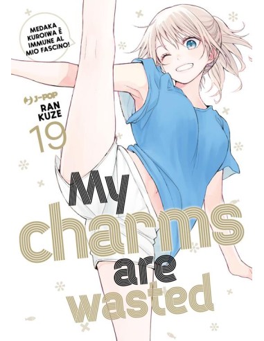 MY CHARMS ARE WASTED 19