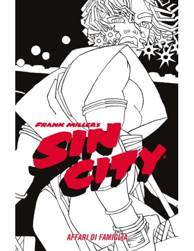 SIN CITY 5 (di 7) AFFARI DI FAMIGLIA -...