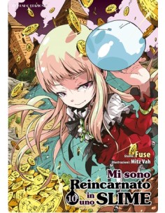 MI SONO REINCARNATO IN UNO SLIME 10