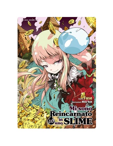 MI SONO REINCARNATO IN UNO SLIME 10