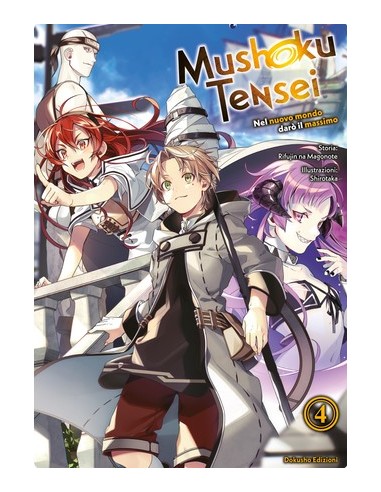 MUSHOKU TENSEI - NEL NUOVO MONDO DARO` IL...