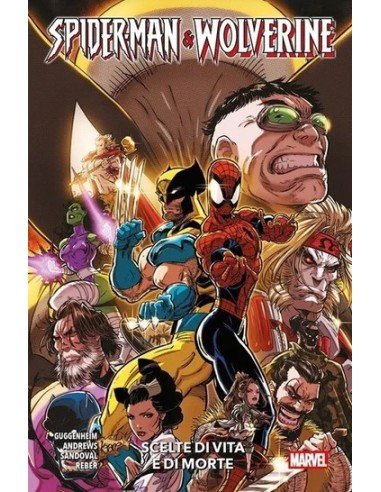 SPIDER-MAN & WOLVERINE VOL. 2 SCELTE DI VITA E...