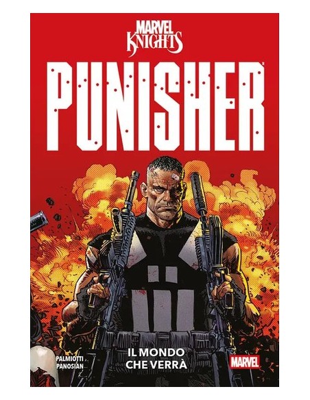 MARVEL KNIGHTS: IL MONDO CHE VERRA` PUNISHER - MARVEL COLLECTION