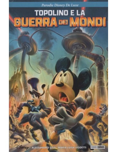TOPOLINO E LA GUERRA DEI MONDI - DISNEY DELUXE 56