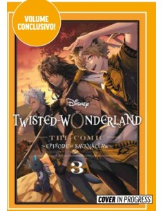 TWISTED-WONDERLAND - IL MANGA: BOOK OF SAVANACLAW 3 (di 3)