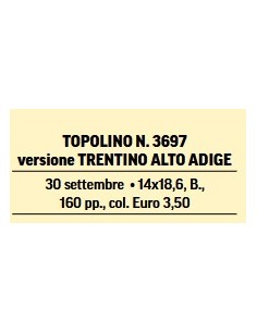 TOPOLINO 3697 VERSIONE TRENTINO ALTO ADIGE