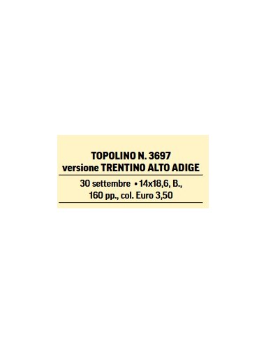 TOPOLINO 3697 VERSIONE TRENTINO ALTO ADIGE