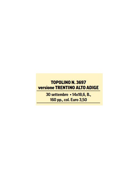 TOPOLINO 3697 VERSIONE TRENTINO ALTO ADIGE