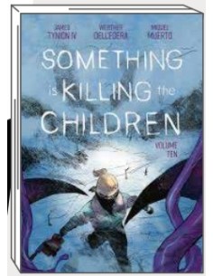 SOMETHING IS KILLING THE CHILDREN 10