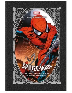 SPIDER-MAN: SOLTANTO UN ALTRO GIORNO/UN MOMENTO NEL TEMPO...