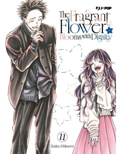 THE FRAGRANT FLOWER BLOOMS WITH DIGNITY 11