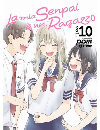 LA MIA SENPAI E` UN RAGAZZO 10 (di 10)