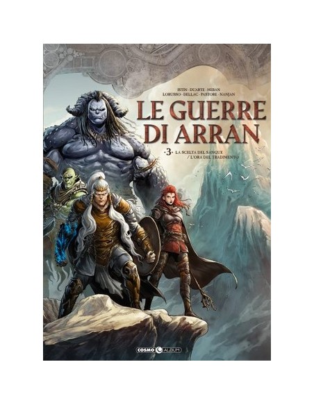 LE GUERRE DI ARRAN 3 LA SCELTA DI SANGUE
