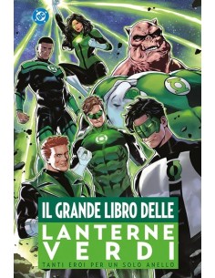 IL GRANDE LIBRO DELLE LANTERNE VERDI - DC ANTHOLOGY