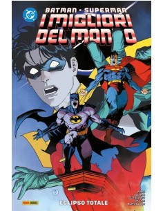 BATMAN/SUPERMAN I MIGLIORI DEL MONDO VOL. 6 ECLIPSO...