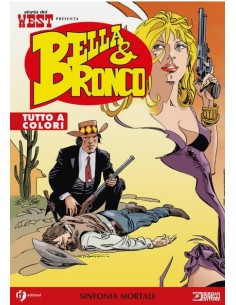 STORIA DEL WEST PRESENTA: BELLA E BRONCO 14 (di 16)