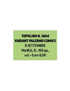 TOPOLINO 3694 VARIANT PALERMO COMICS