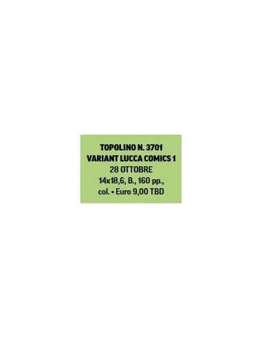 TOPOLINO 3701 - VARIANT LUCCA COMICS 1