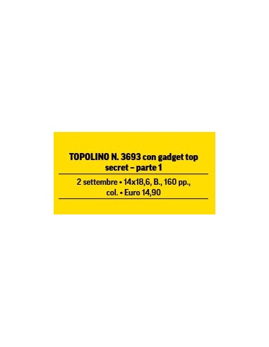 TOPOLINO 3693 CON GADGET TOP SECRET - PARTE 1