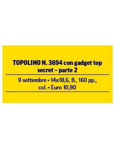 TOPOLINO 3694 CON GADGET TOP SECRET - PARTE 2