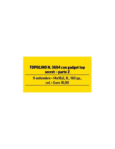 TOPOLINO 3694 CON GADGET TOP SECRET - PARTE 2