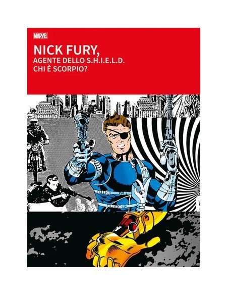 NICK FURY AGENTE DELLO SHIELD CHI E` SKORPIO? - I GRANDI TESORI MARVEL