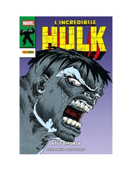 L`INCREDIBILE HULK DI PETER DAVID 3 ATTO DI FORZA - MARVEL HISTORY