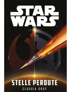 STAR WARS: STELLE PERDUTE - STAR WARS ROMANZI