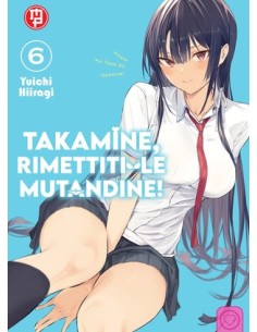 TAKAMINE, RIMETTITI LE MUTANDINE! 6