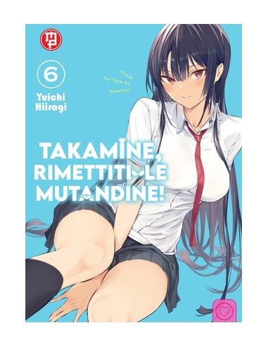 TAKAMINE, RIMETTITI LE MUTANDINE! 6