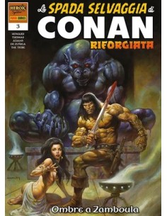 LA SPADA SELVAGGIA DI CONAN RIFORGIATA 3