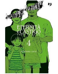 ETERNITA` E CASTIGO - FUSHI TO BATSU 4 (di 8)