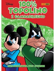 100% DISNEY 51 - 100% TOPOLINO E GAMBADILEGNO