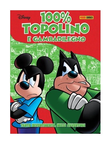 100% DISNEY 51 - 100% TOPOLINO E GAMBADILEGNO
