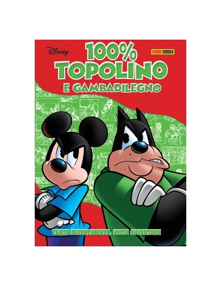 100% DISNEY 51 - 100% TOPOLINO E GAMBADILEGNO