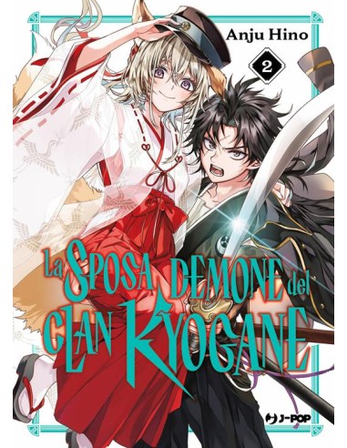 LA SPOSA DEMONE DEL CLAN KYOGANE 2