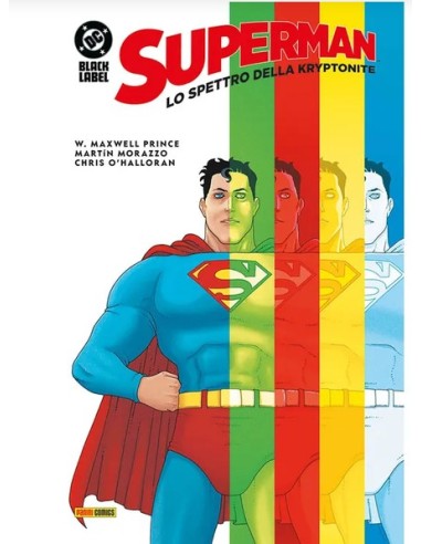 SUPERMAN: LO SPETTRO DELLA KRYPTONITE - DC...