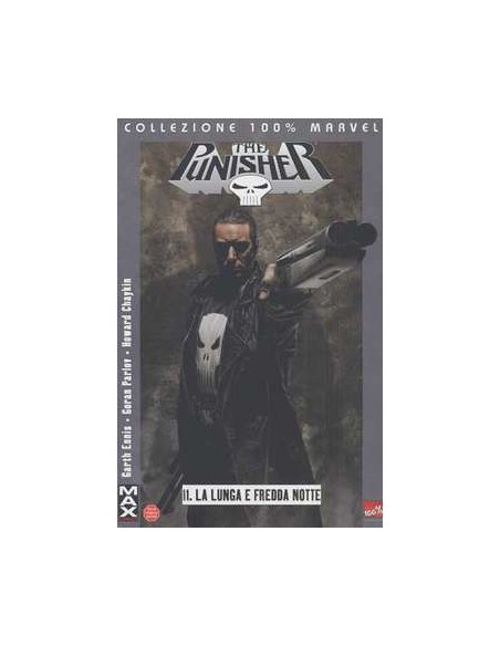 PUNISHER - LA LUNGA E FREDDA NOTTE 11 - 100% MARVEL MAX PUNISHER 11
