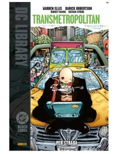 TRANSMETROPOLITAN VOL. 3 PER STRADA - DC BLACK LABEL LIBRARY
