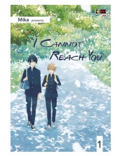 I CANNOT REACH YOU 1