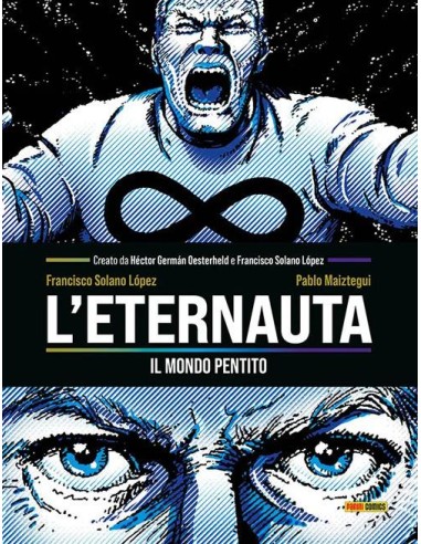 L`ETERNAUTA: IL MONDO PENTITO