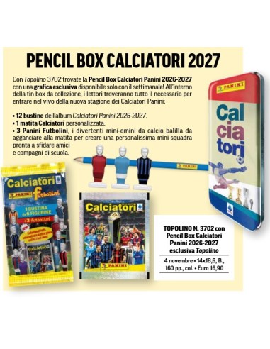 TOPOLINO 3702 CON PENCIL TIN CALCIATORI 2026-2027