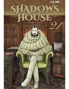 SHADOWS HOUSE 21