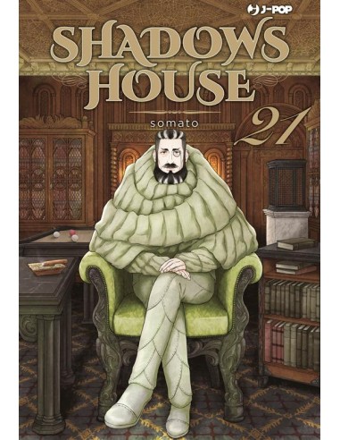 SHADOWS HOUSE 21