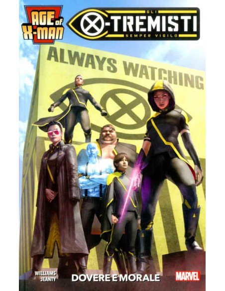 AGE OF X-MAN 4  GLI X-TREMISTI