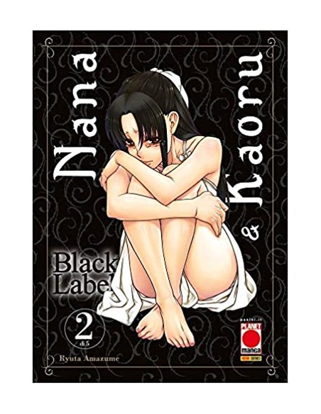 NANA E KAORU BLACK LABEL 2 (di 5)