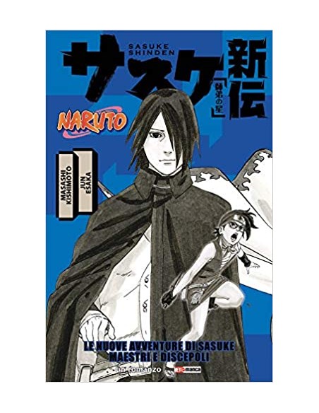 LE NUOVE AVVENTURE DI SASUKE MAESTRI E DISCEPOLI - ROMANZO
