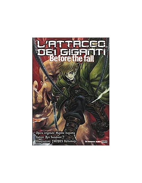 L`ATTACCO DEI GIGANTI BEFORE THE FALL RISTAMPA 1 - ROMANZO