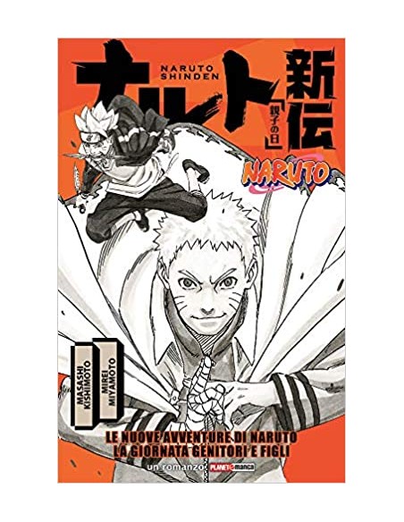 LE NUOVE AVVENTURE DI NARUTO LA GIORNATA GENITORI E FIGLI - ROMANZO